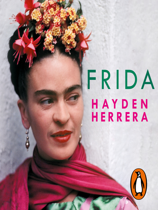 Title details for Frida by Hayden Herrera - Available